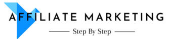 Affiliate Marketing Step-By-Step